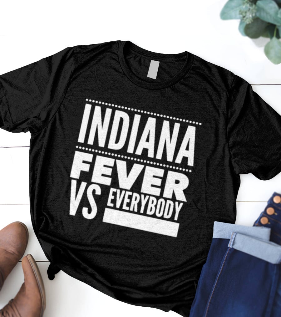 Indiana Fever Versus Everybody T-Shirt