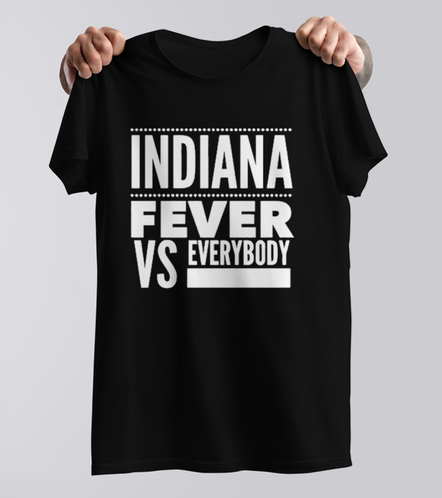Indiana Fever Versus Everybody T-Shirt