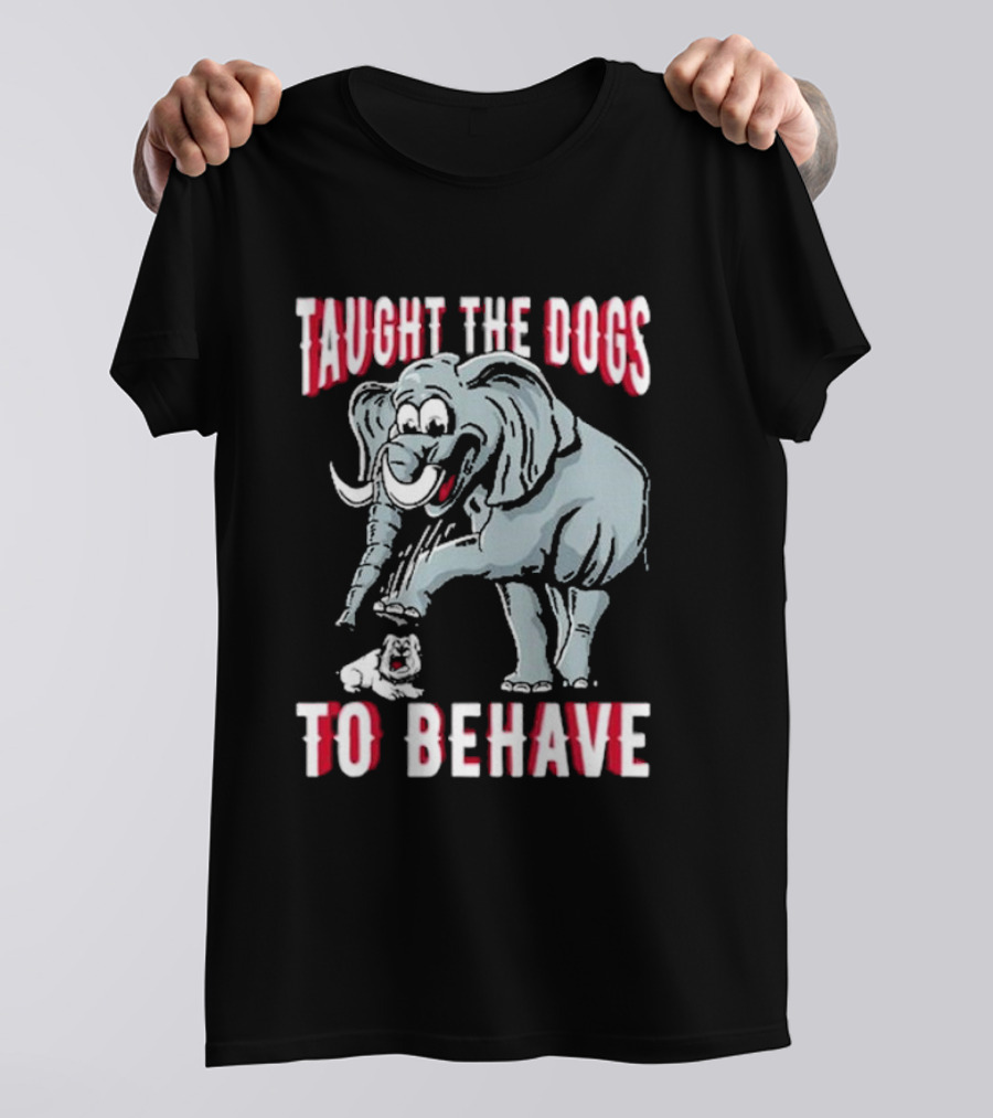 Taught The Dogs To Behave Elephant Pun Humor T-Shirt
