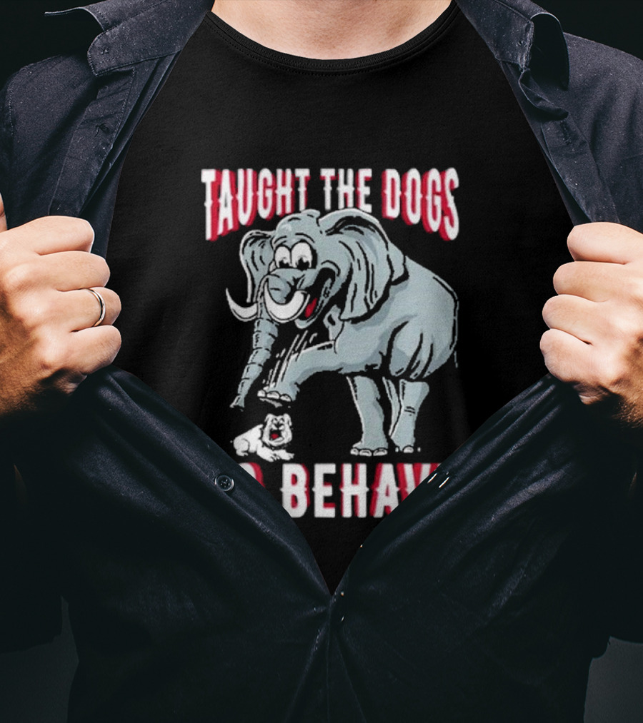 Taught The Dogs To Behave Elephant Pun Humor T-Shirt