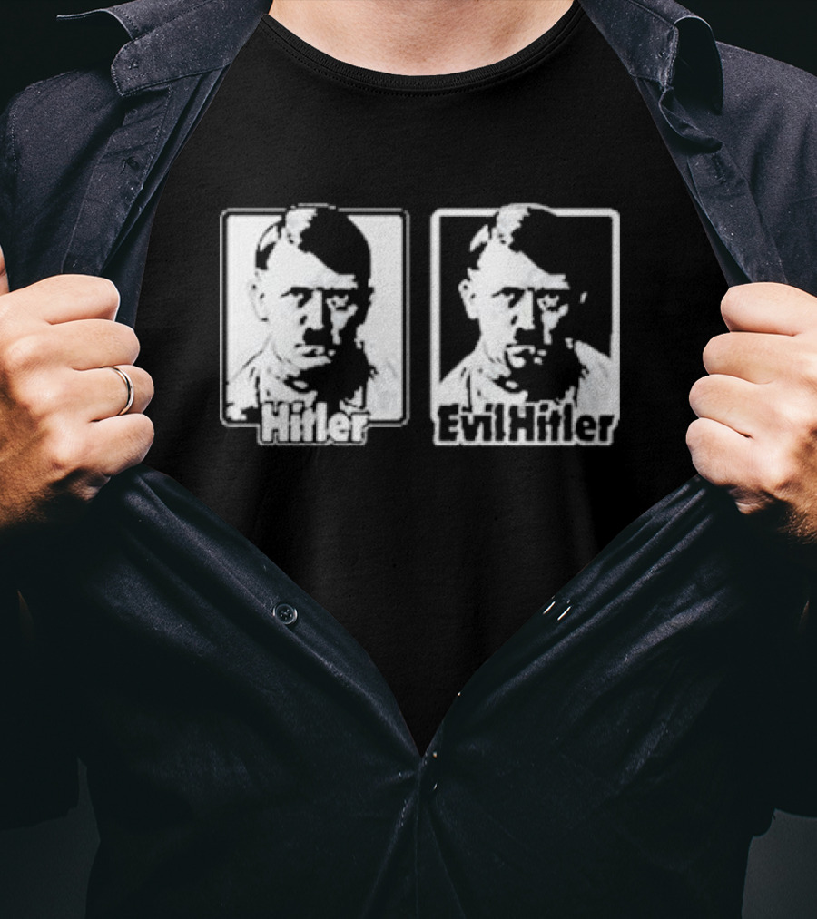 Hitler Evil Hitler T-Shirt