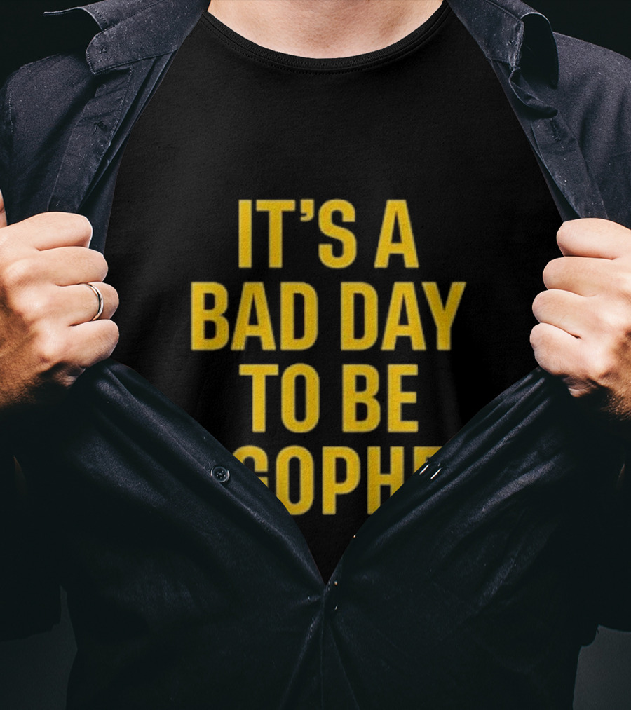 Mason Graham It's A Bad Day To Be A Gopher Minnesota Rivalry Football T-Shirt