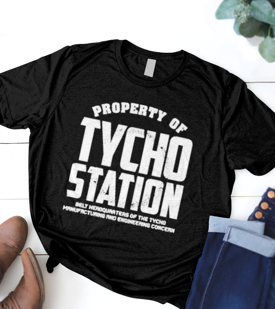 Property Of Tycho Station Belt Headquarters Tycho Manufacturing And Engineering Concern T-Shirt
