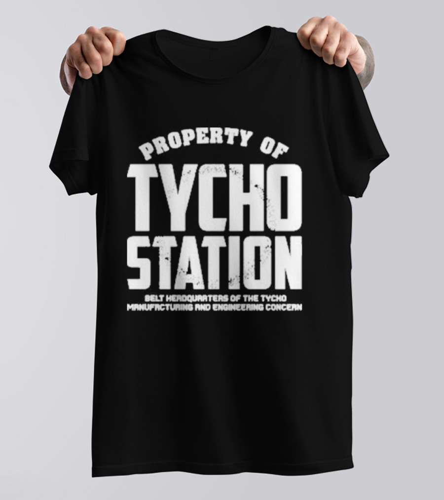 Property Of Tycho Station Belt Headquarters Tycho Manufacturing And Engineering Concern T-Shirt