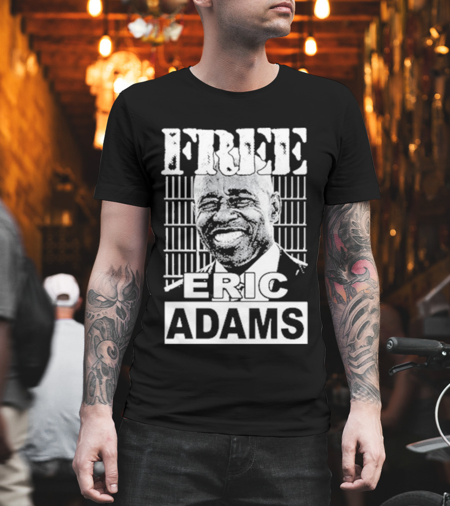Free Eric Adams That Go Hard T-Shirt