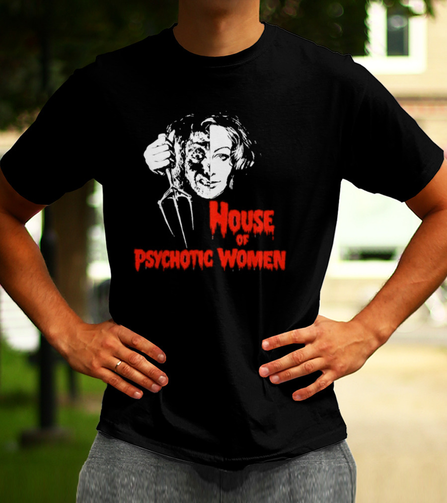 House Of Psychotic Women Vintage Horror T-Shirt