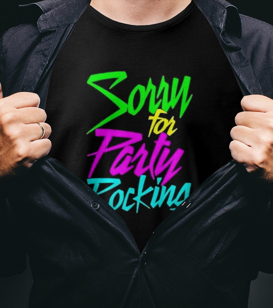 Sorry For Party Rocking Neon 90s T-Shirt