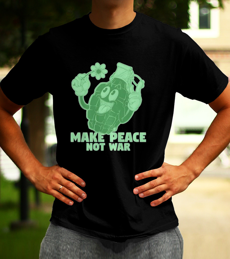 Make Peace Not War Grenade Holding Flower Pacifist Hippie T-Shirt