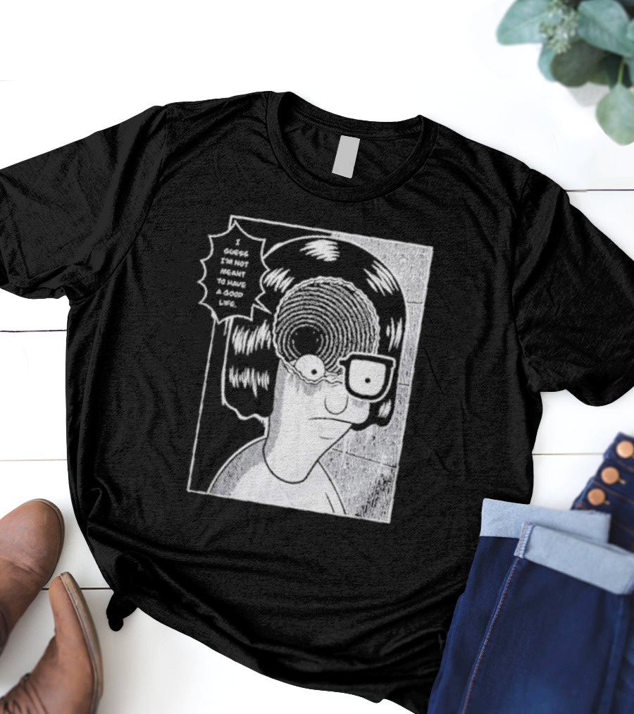 Tina Spiral I Guess I’m Not Meant To Have A Good Life Manga T-Shirt