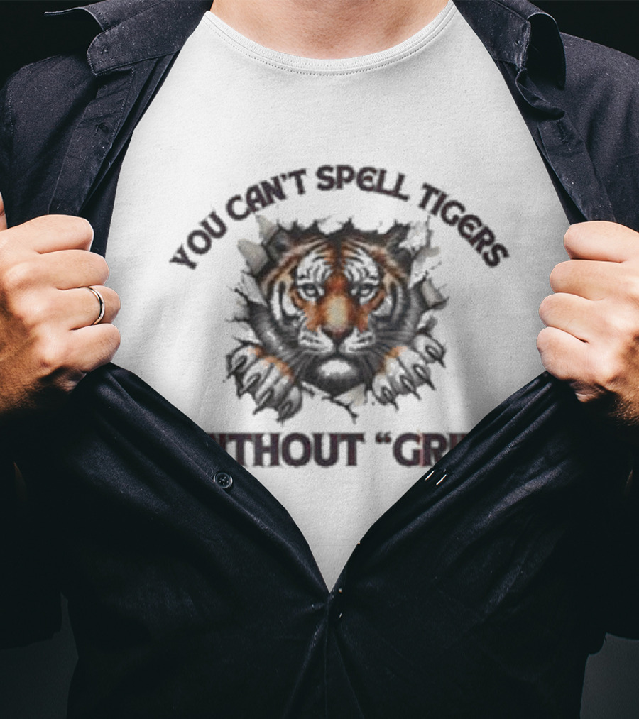 You Can't Spell Tigers Without Grit October Ready Detroit Tiger Fierce Spirit T-Shirt