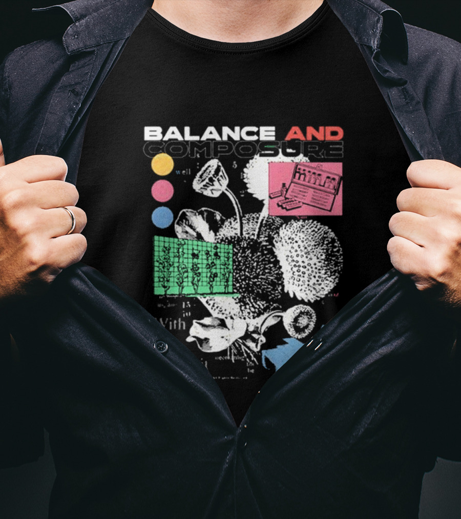 BALANCE AND COMPOSURE WELL WITH YOU IN SPIRIT FLORAL T-Shirt