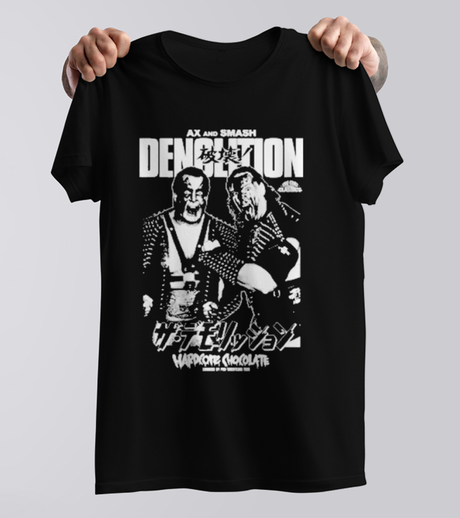 AX And SMASH Demolition Hardcore Chocolate Pro Wrestling T-Shirt