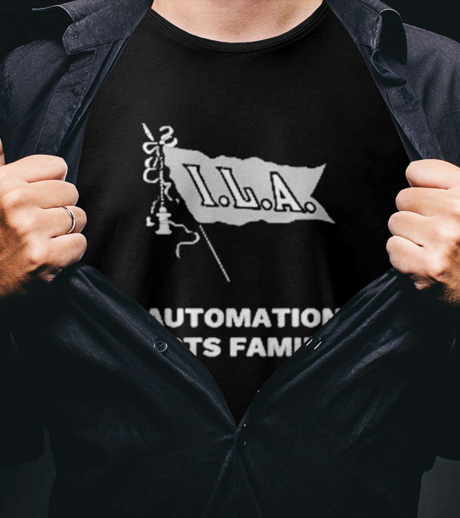 I.L.A. Automation Hurts Families Flag T-Shirt