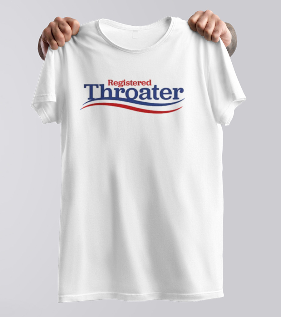Registered Throater Worst T-Shirt