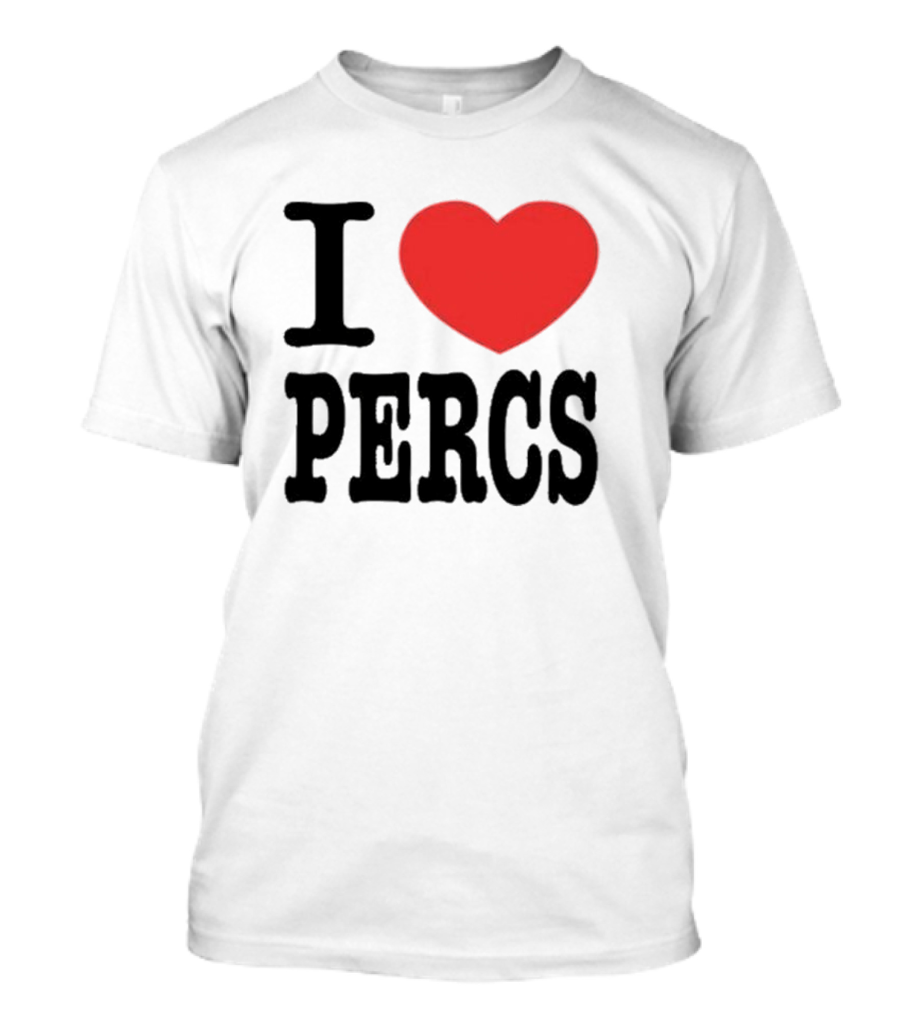 I Love Percs Ahh Tees Red Heart T-Shirt