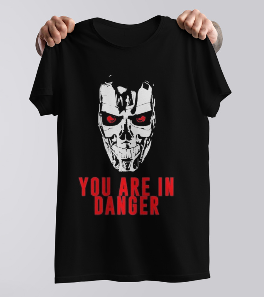 Terminator You Are In Danger Cybernetic Skull Warning T-Shirt