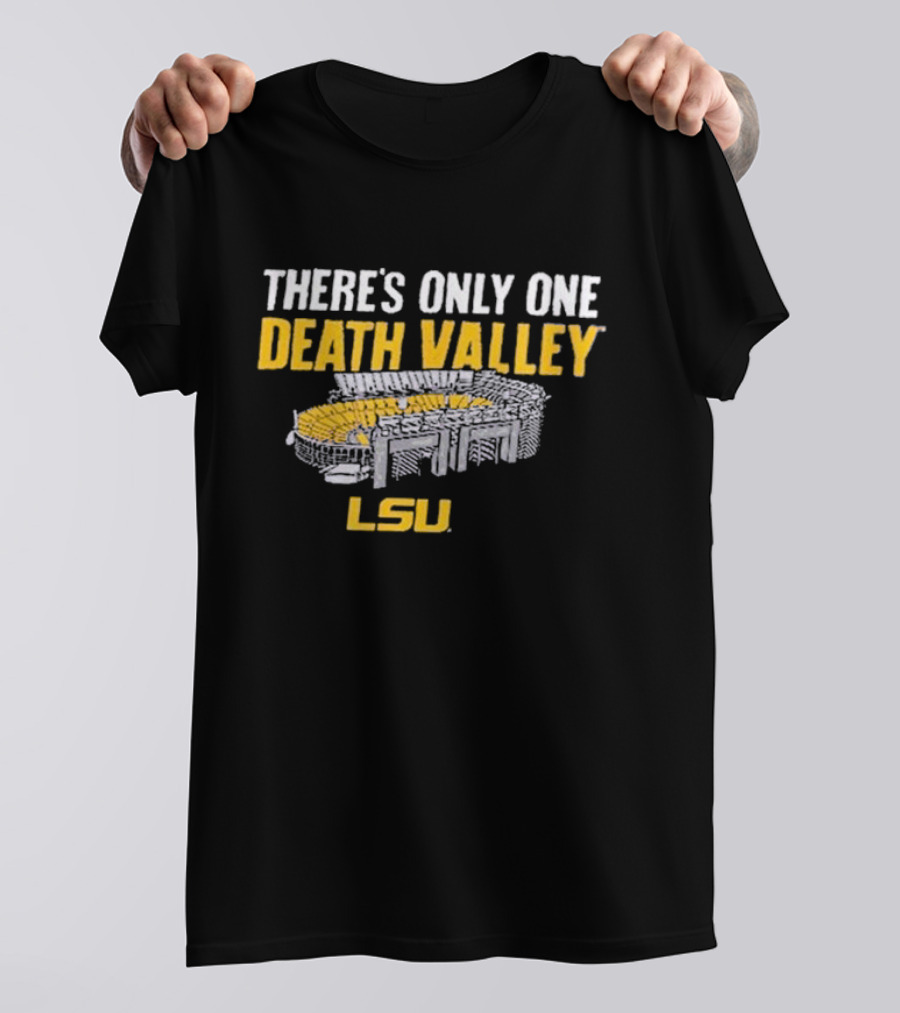 There’s Only One Death Valley LSU StadiumIllustration T-Shirt