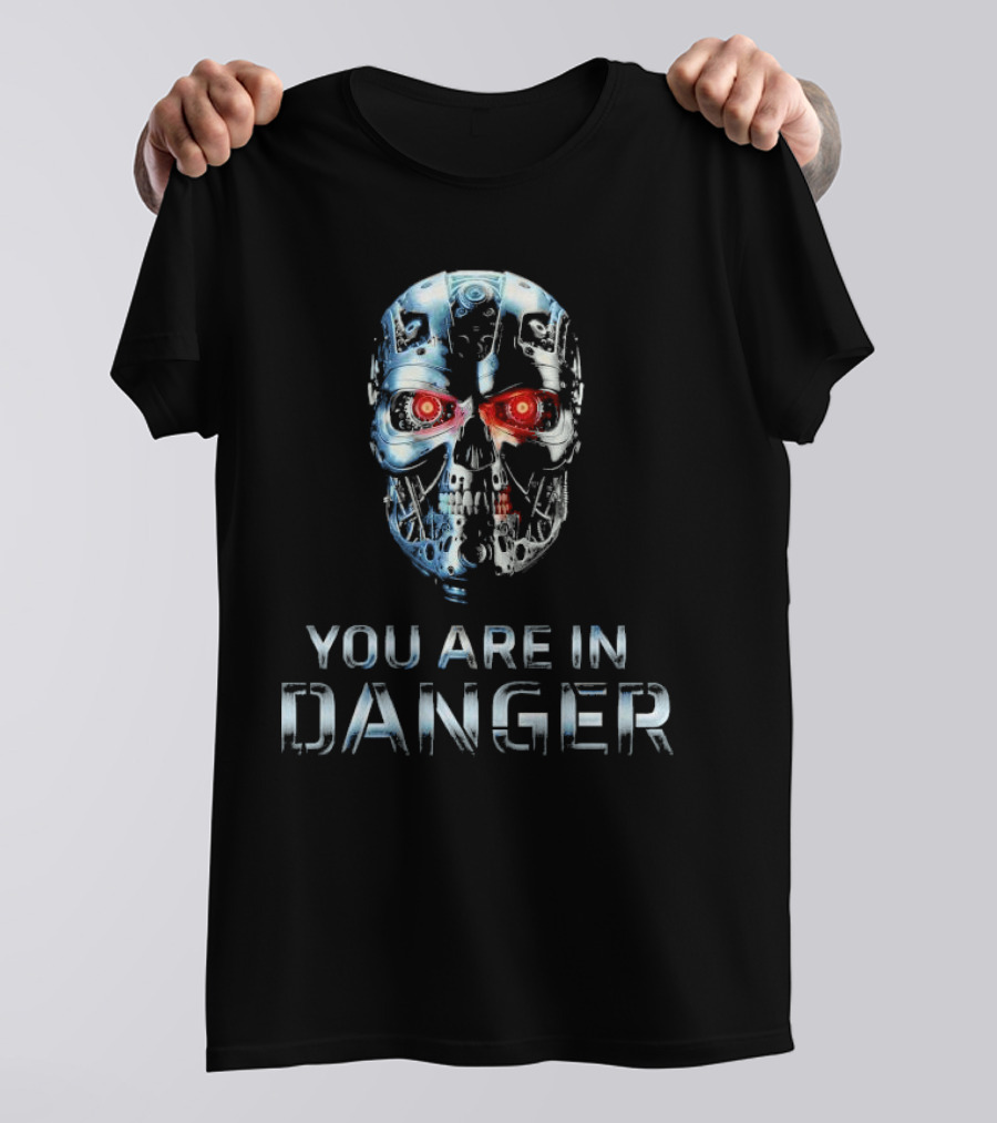 You Are In Danger Terminator Skynet Metal Skull T-Shirt