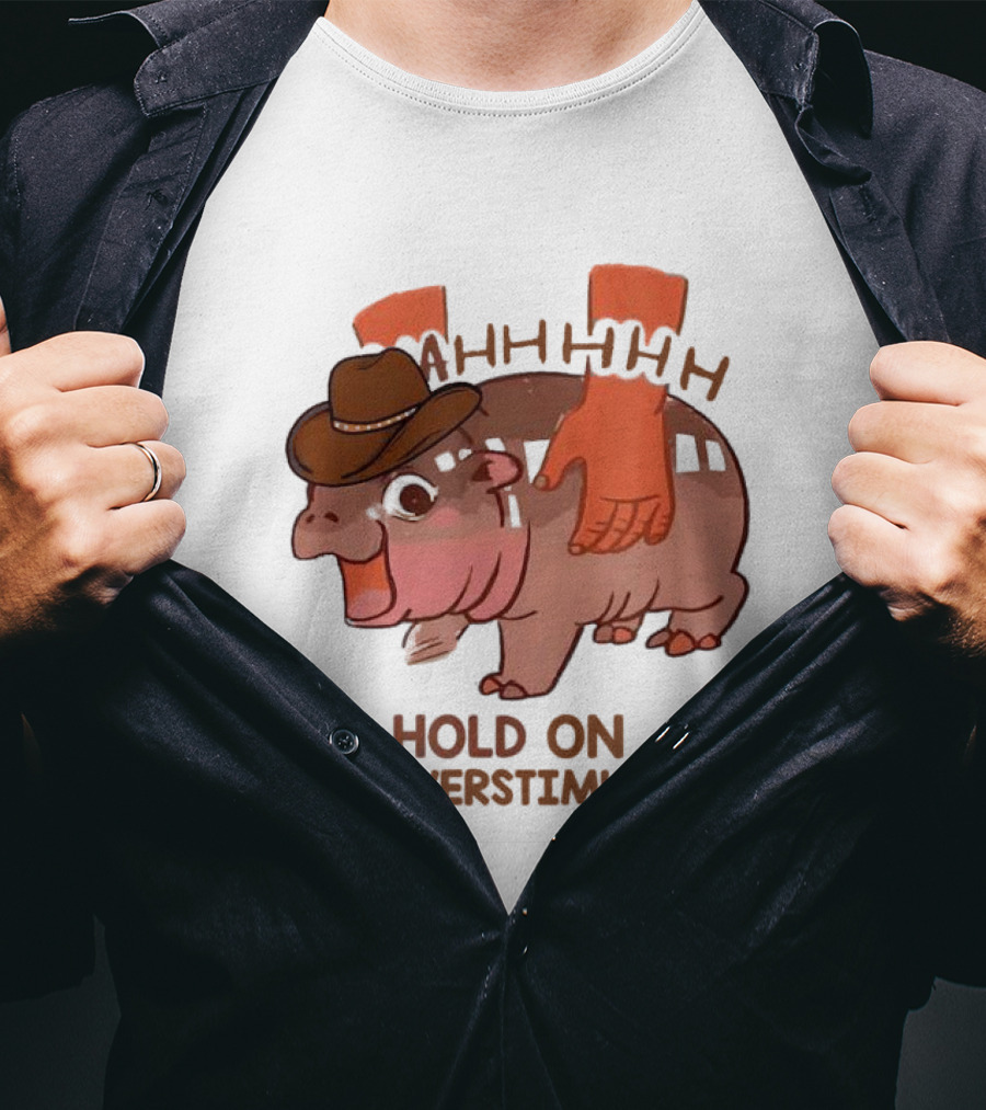 Hold On I'm Overstimulated Cowboy Hippo With Cowboy Hat And Hands T-Shirt