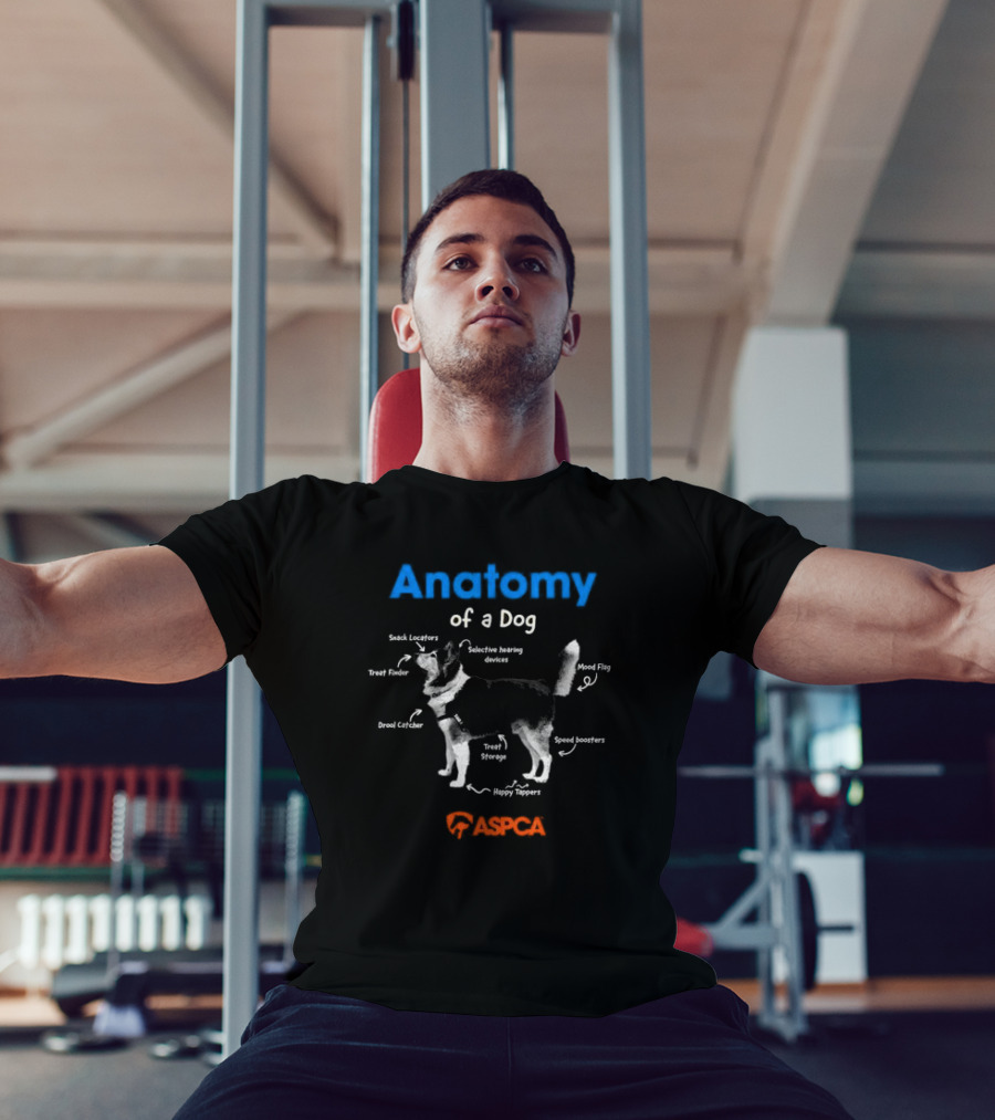 Anatomy Of A Dog ASPCA Snack Locators Selective Hearing Devices Mood Flag Treat Finder Drool Catcher Treat Storage Happy Tappers Speed Boosters T-Shirt