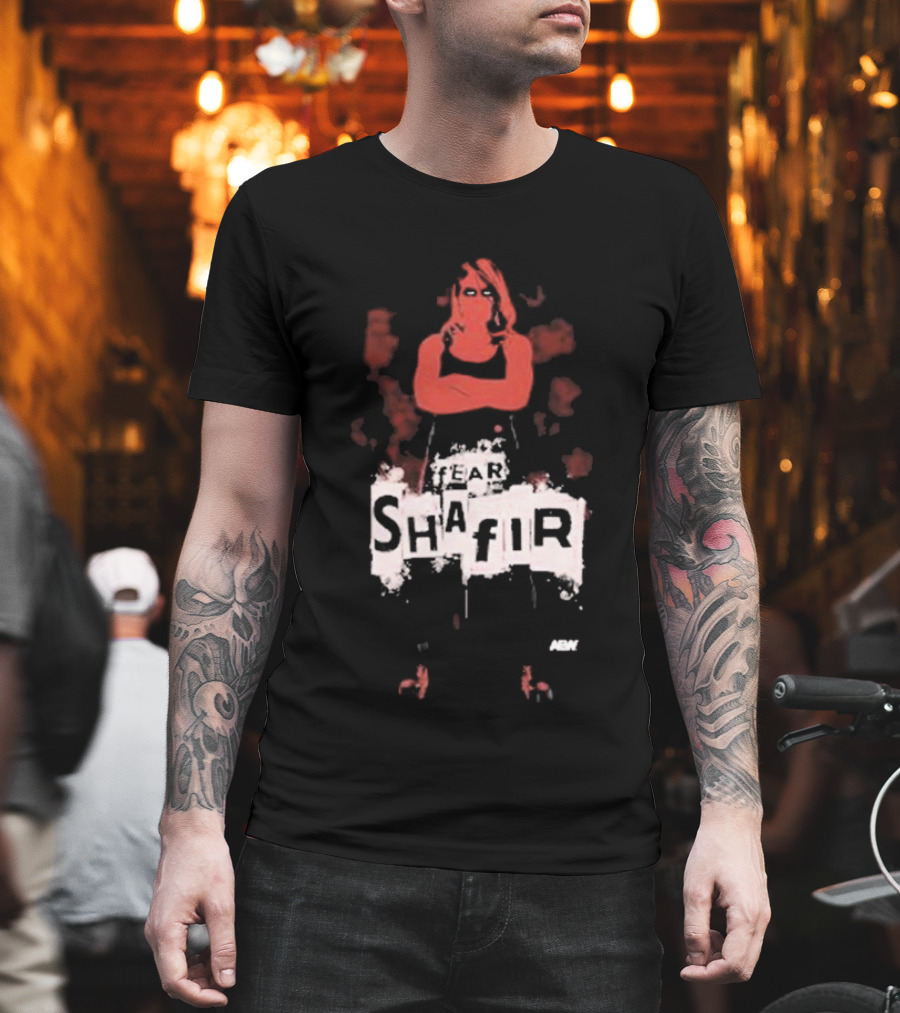 Fear Shafir Marina Shafir AEW T-Shirt