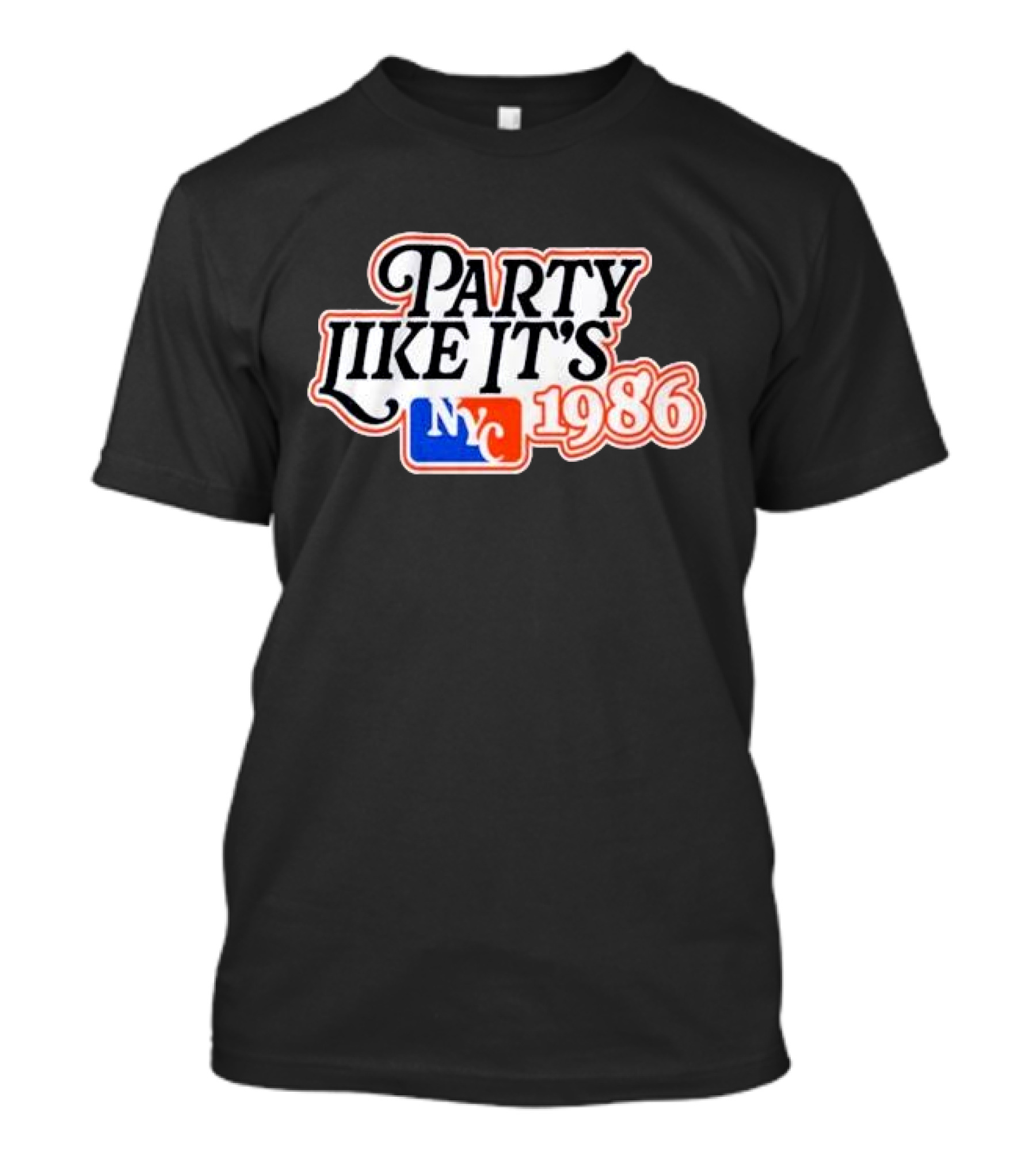 Party Like It's NYC Baseball 1986 T-Shirt