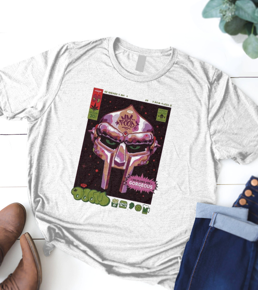 Mm..Food MF Doom Mask His Flows Are Gorgeous T-Shirt