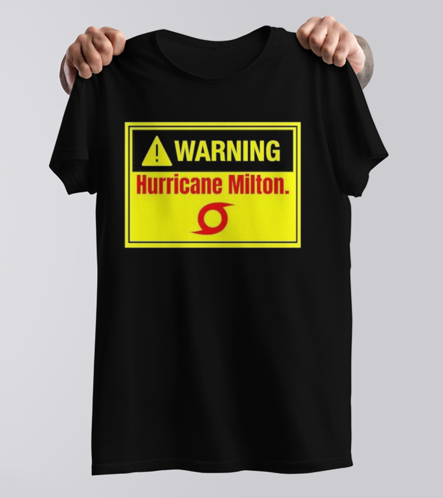 WARNING Hurricane Milton T-Shirt