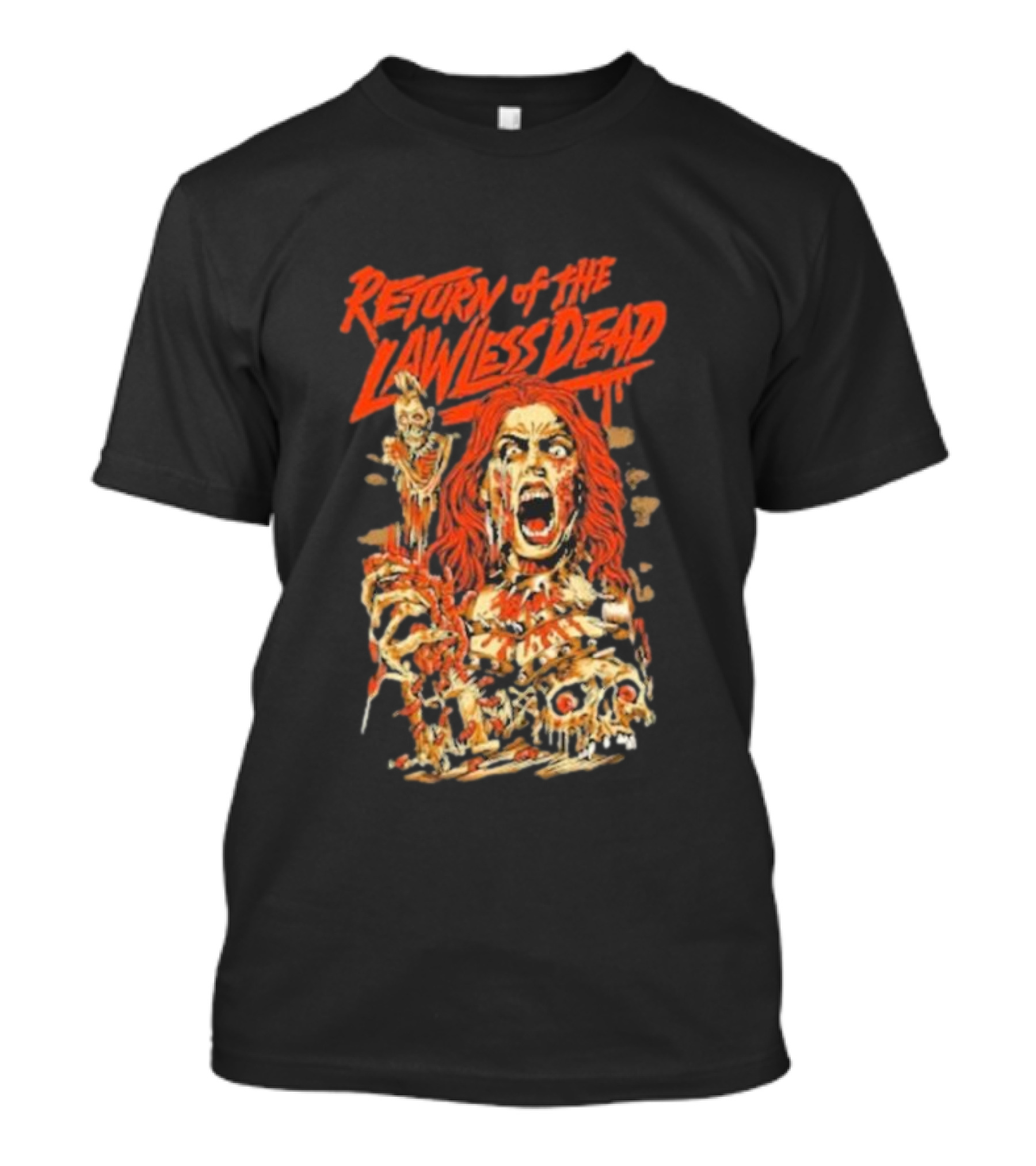 Return Of The Lawless Dead Horror Zombie T-Shirt