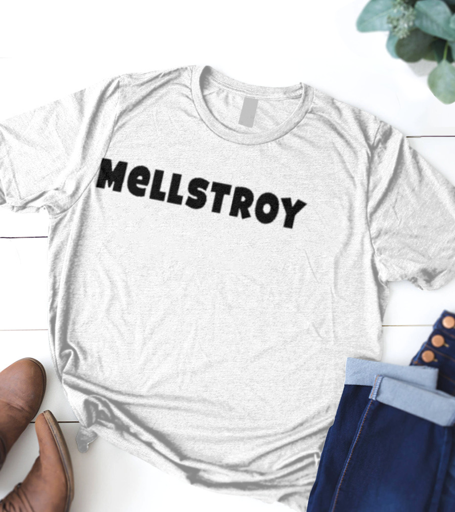 Mellstroy Text Bold Typography T-Shirt