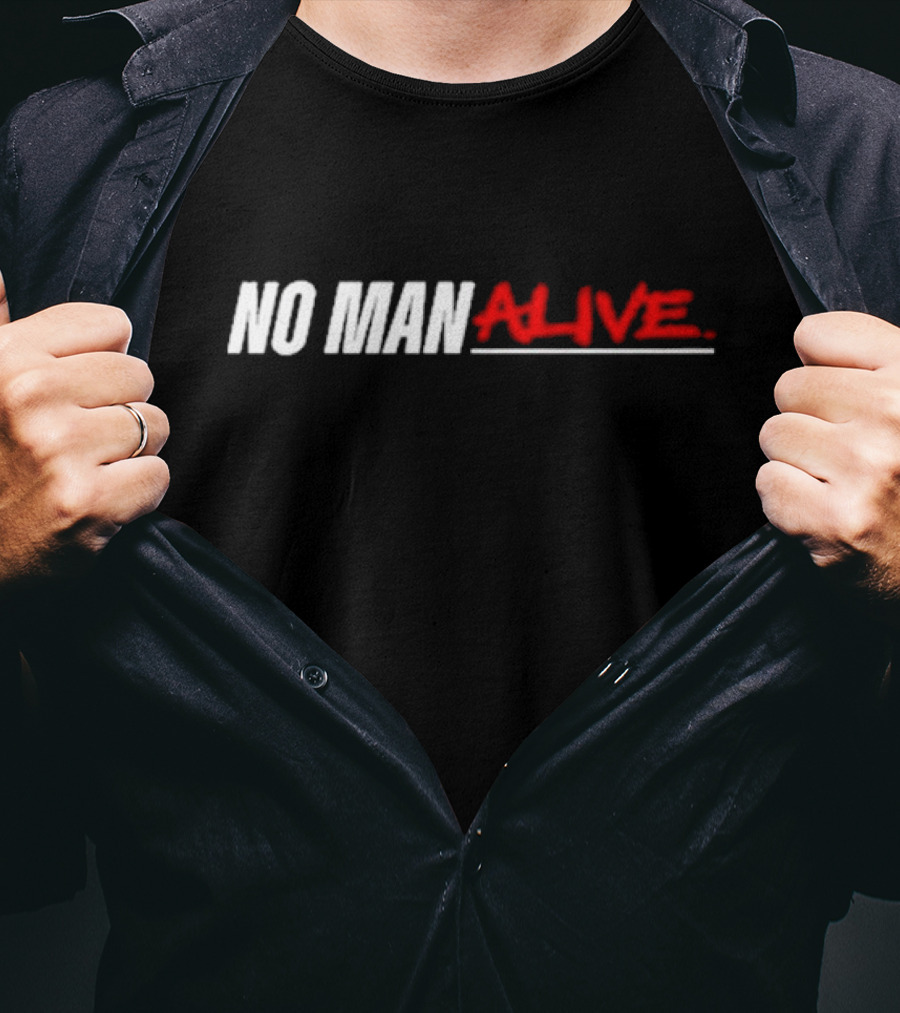 No Man Alive Mike Bisping UFC Legend Fighter T-Shirt