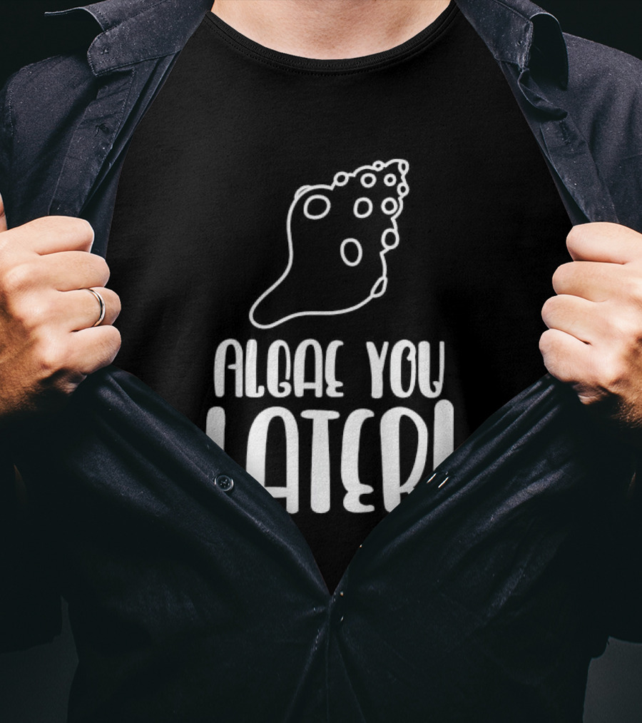 Algae You Later Scientific Natural Biologist Children's Biology T-Shirt