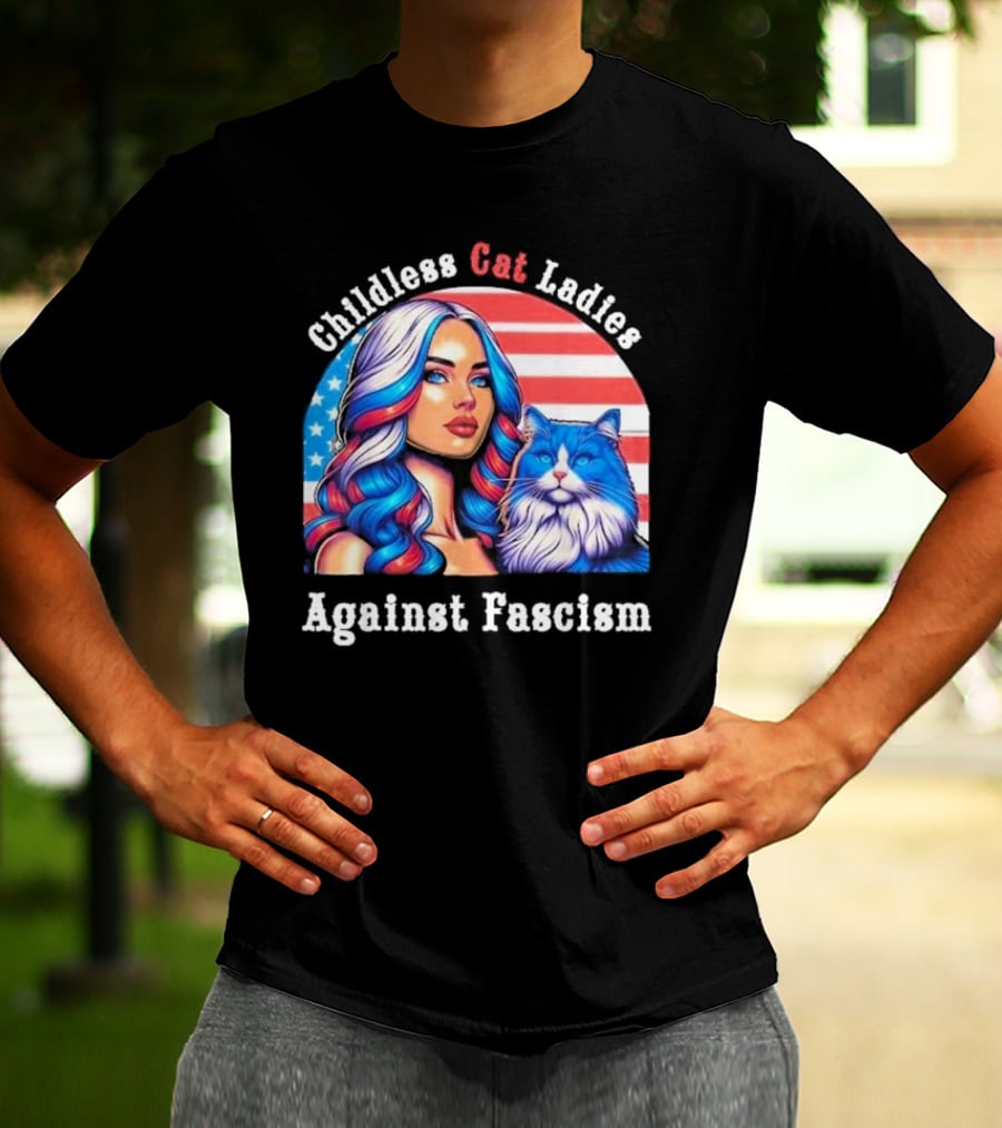 Childless Cat Ladies Against Fascism American Flag Woman And Blue Cat T-Shirt