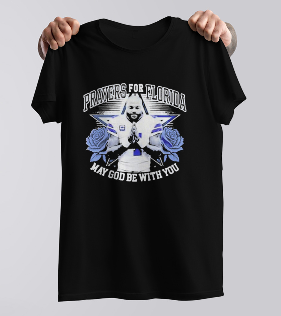 Dallas Cowboys Dak Prescott Prayers For Florida May God Be With You Roses T-Shirt