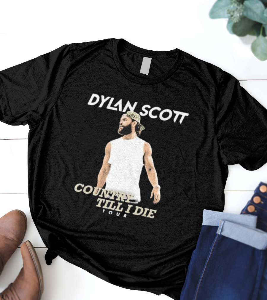 Dylan Scott Country Till I Die Tour T-Shirt