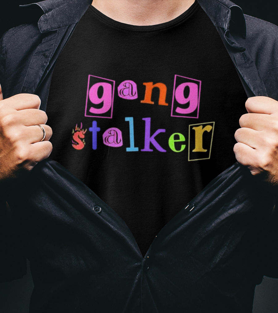 Gang Stalker Custom Printed Colorful Letter T-Shirt
