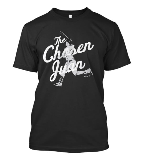 The Chosen Juan Baseball Legend T-Shirt