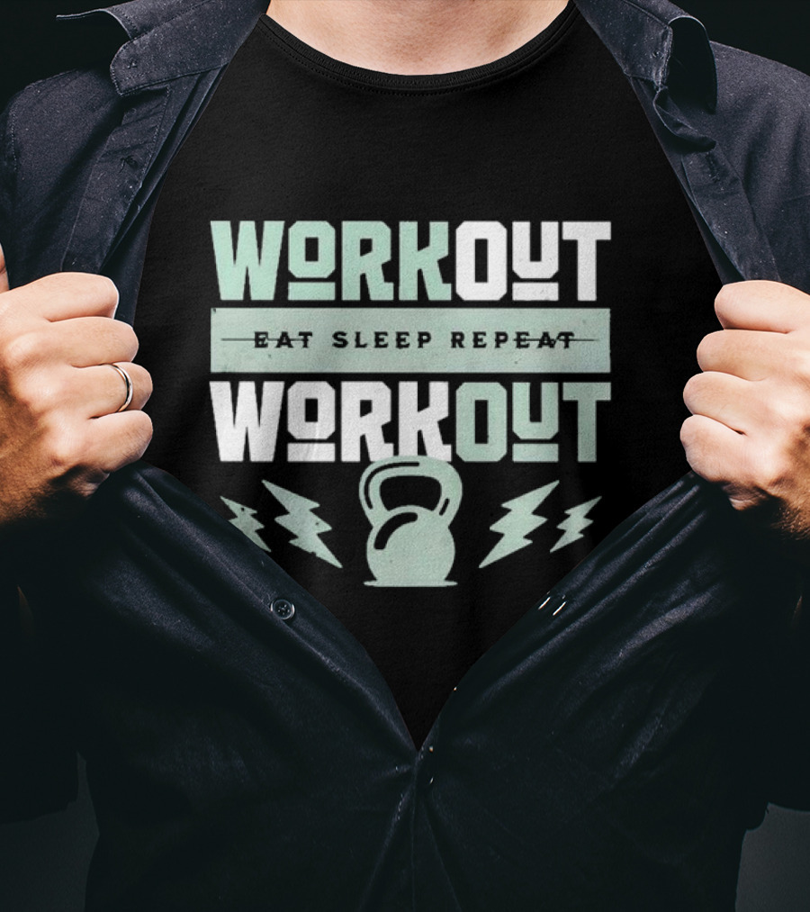 WORKOUT EAT SLEEP REPEAT WORKOUT KETTLEBELL LIGHTNING BOLTS T-Shirt