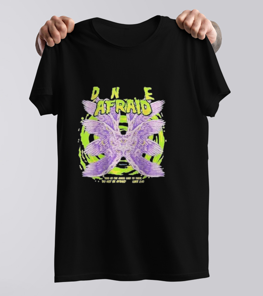 DNE Afraid Realistic Angel Luke 2:10 T-Shirt