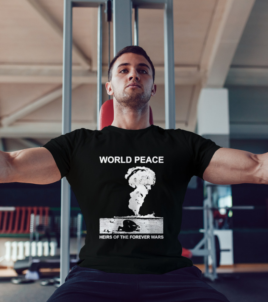 World Peace Heirs Of The Forever Wars Explosion T-Shirt