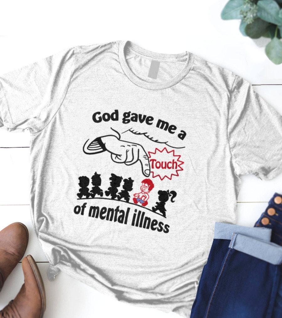 God Gave Me A Touch Of Mental Illness Retro Cartoon Icons T-Shirt