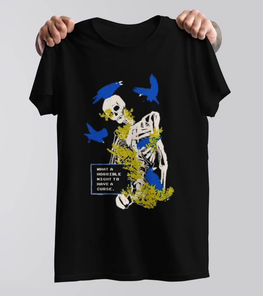 Bandage Brigade Skeleton With Blue Birds And Vines What A Horrible Night To Have A Curse T-Shirt
