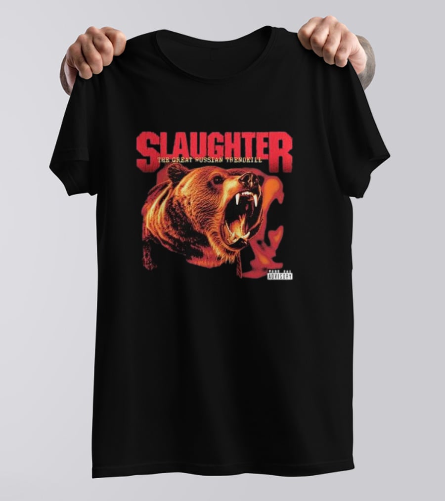 Slaughter The Great Russian Trendkill Bear Roaring T-Shirt