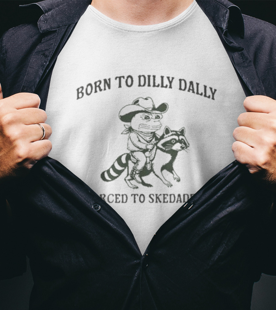 Born To Dilly Dally Forced To Skedaddle Cowboy Frog Riding Raccoon T-Shirt