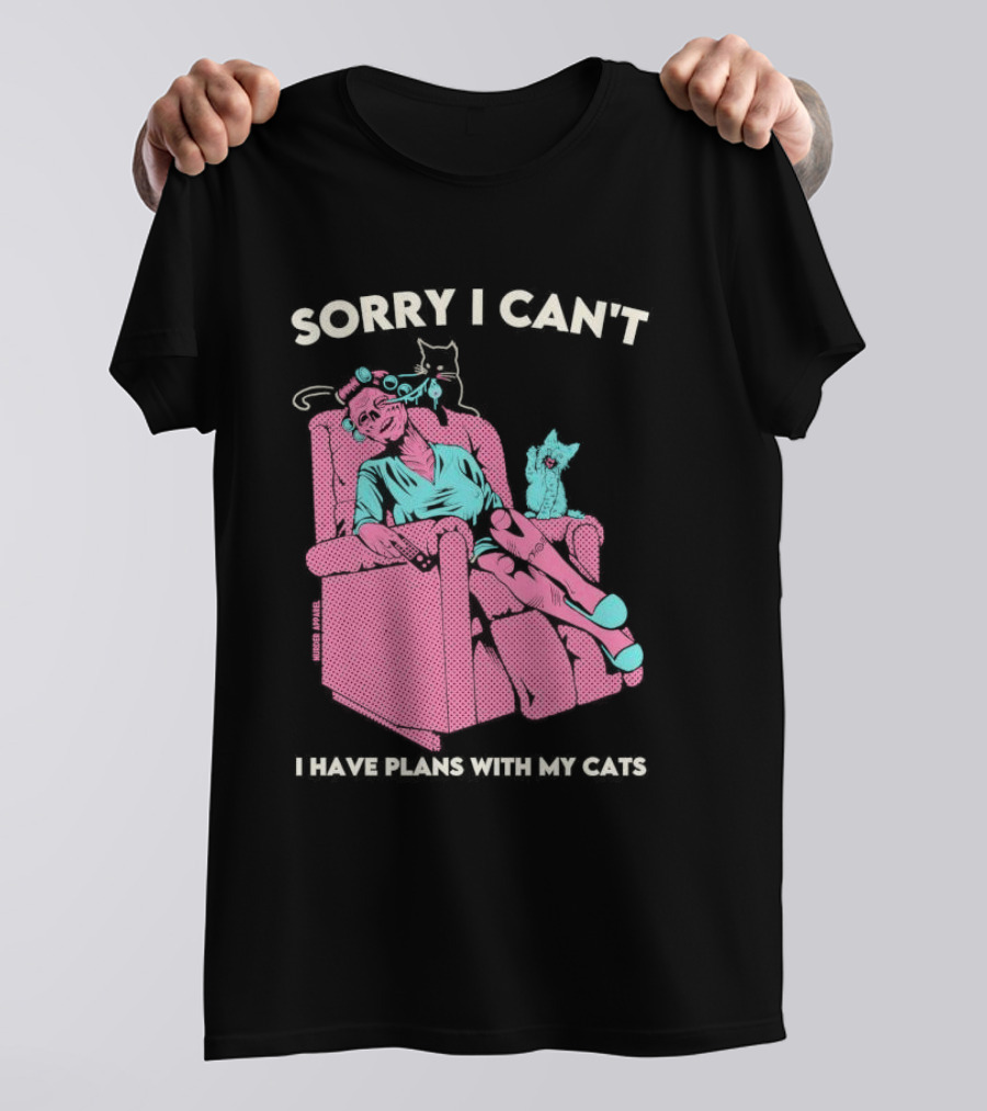Sorry I Can’t I Have Plans With My Cats Relaxing Woman With Cats T-Shirt