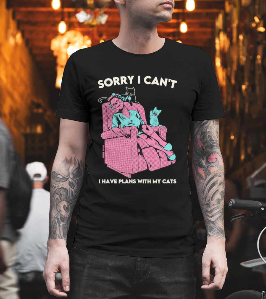 Sorry I Can’t I Have Plans With My Cats Relaxing Woman With Cats T-Shirt