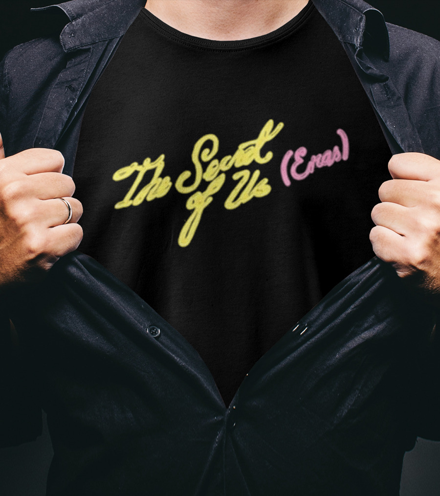 The Secret Of Us Eras T-Shirt