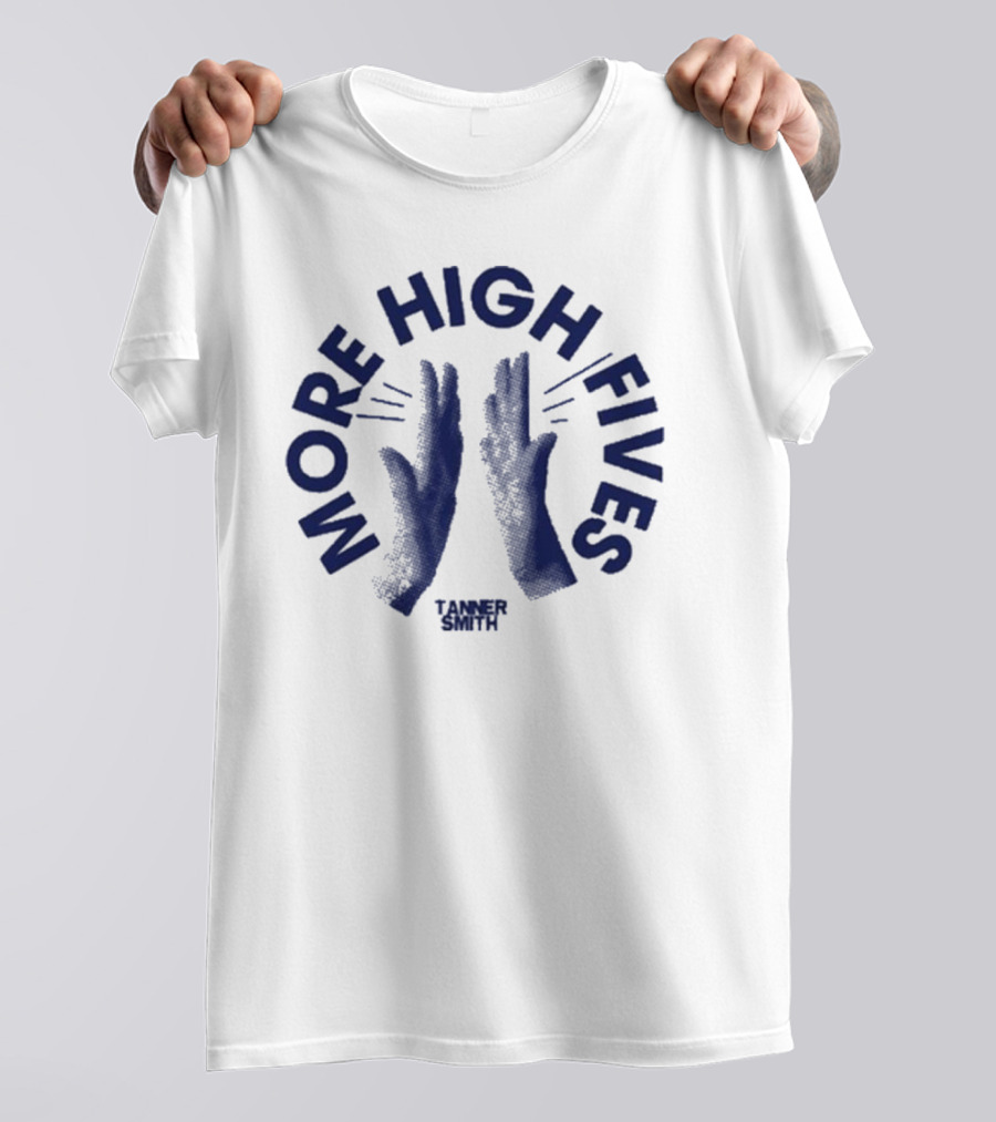 More High Fives Tanner Smith Hands Kudos T-Shirt