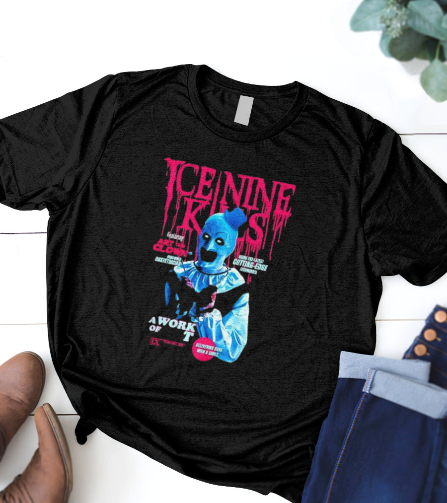 Ice Nine Kills Featuring Art The Clown Cutting Edge A Work Of T IX Delivering Cake With A Smile T-Shirt