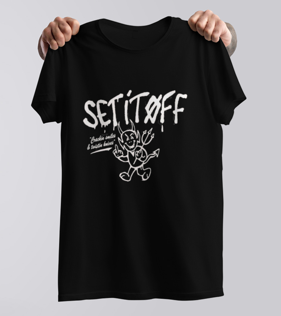 SET IT OFF Devil Crackin Smiles And Twistin Knives T-Shirt